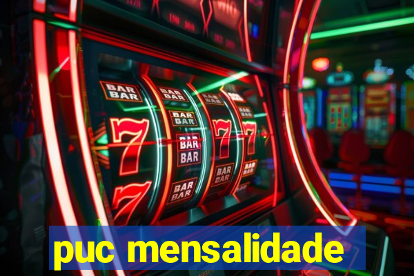 puc mensalidade